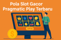 pola slot gacor